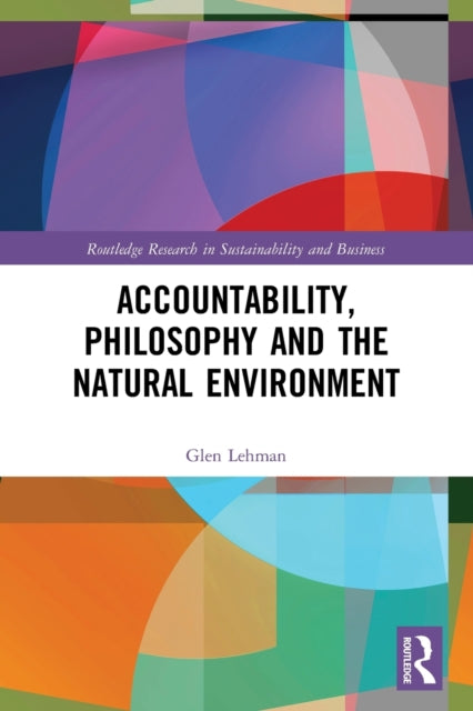 Accountability, Philosophy and the Natural Environment