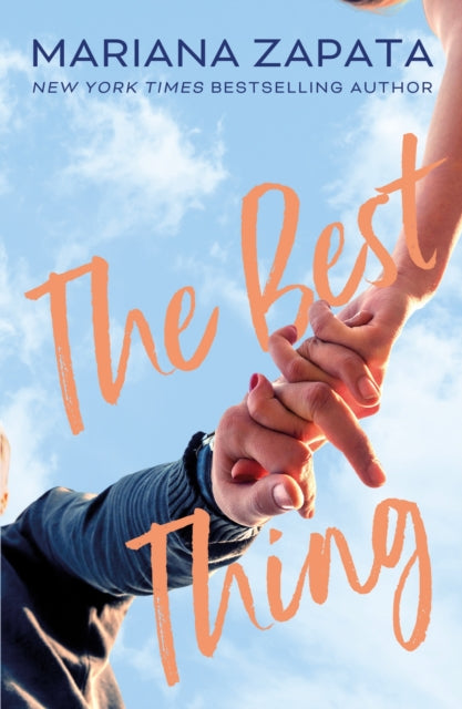 The Best Thing: From the author of the sensational TikTok hit, FROM LUKOV WITH LOVE, and the queen of the slow-burn romance!