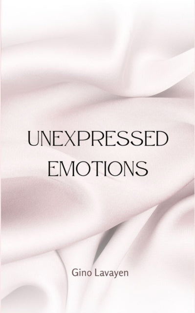 Unexpressed Emotions