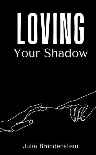 Loving Your Shadow