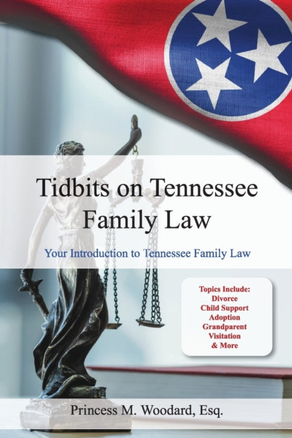 Tidbits on Tennessee Law: Your Introduction to Tennessee Family Law