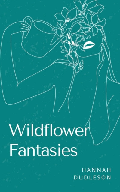 Wildflower Fantasies