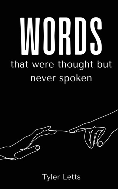 Words That Were Thought But Never Spoken