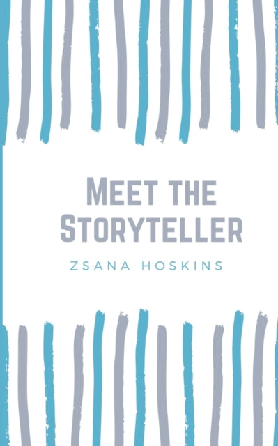 Meet the Storyteller