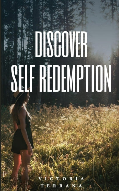 Discover Self Redemption