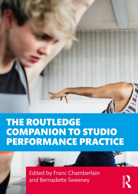 Routledge Companion to Studio Performance Practice