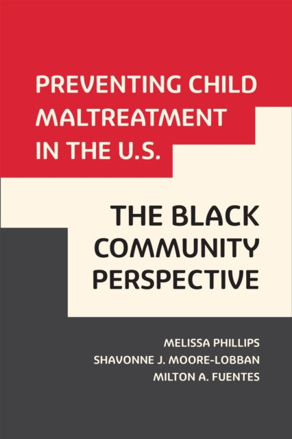 Preventing Child Maltreatment in the US: The Black Community Perspective