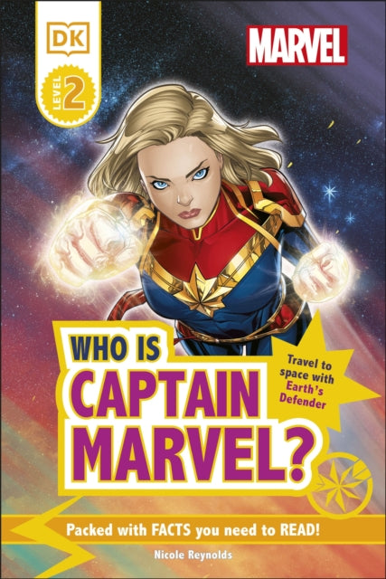 Marvel Who Is Captain Marvel?: Travel to Space with Earth's Defender