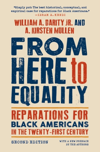 From Here to Equality, Second Edition: Reparations for Black Americans in the Twenty-First Century