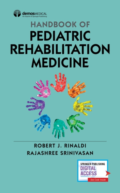 Handbook of Pediatric Rehabilitation Medicine