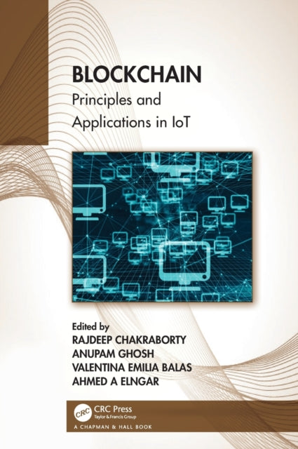 Blockchain: Principles and Applications in IoT