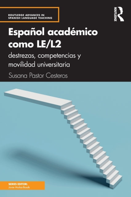 Espanol academico como LE/L2: destrezas, competencias y movilidad universitaria