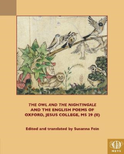 The Owl and the Nightingale: And the English Poems of Jesus College MS 29 (II)