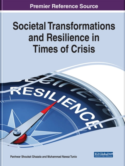 Societal Transformations and Resilience in Times of Crisis
