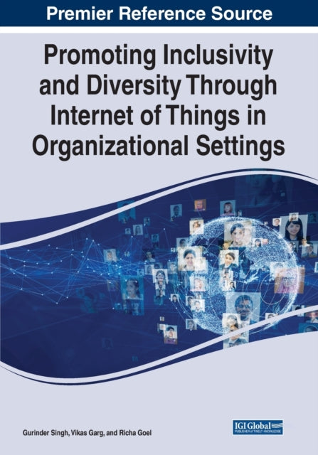 Promoting Inclusivity and Diversity Through Internet of Things in Organizational Settings