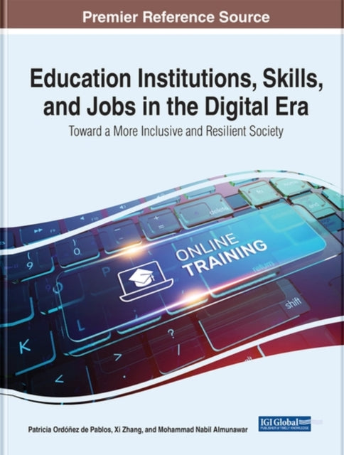 Education Institutions, Skills, and Jobs in the Digital Era: Toward a More Inclusive and Resilient Society