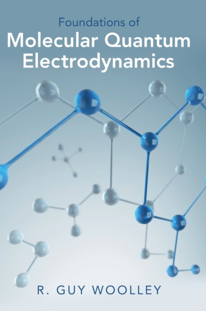 Foundations of Molecular Quantum Electrodynamics