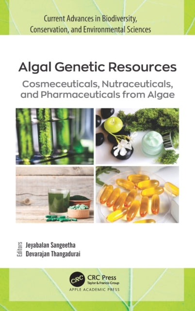 Algal Genetic Resources: Cosmeceuticals, Nutraceuticals, and Pharmaceuticals from Algae