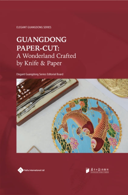 Guangdong PaperCut: A Wonderland Crafted by Knife & Paper
