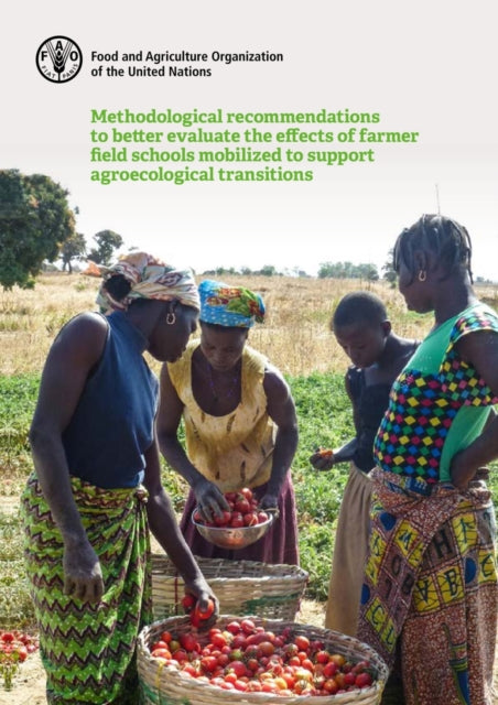 Methodological recommendations to better evaluate the effects of farmer field schools mobilized to support agroecological transitions: school-based food and nutrition education