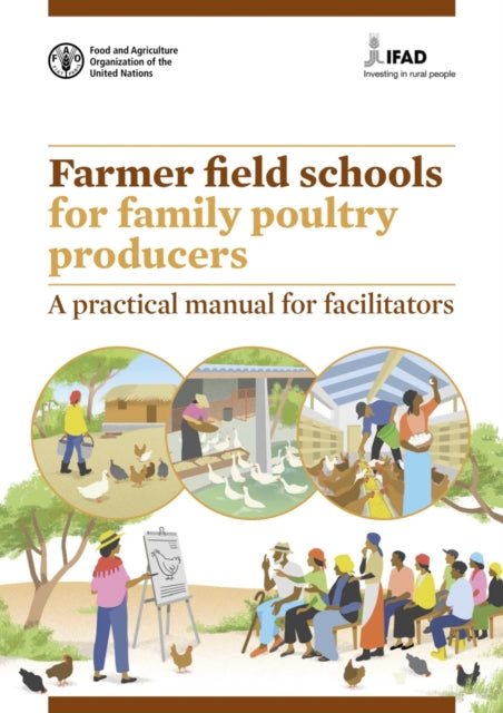 Farmer Field Schools for Family Poultry Producers: A practical manual for facilitators