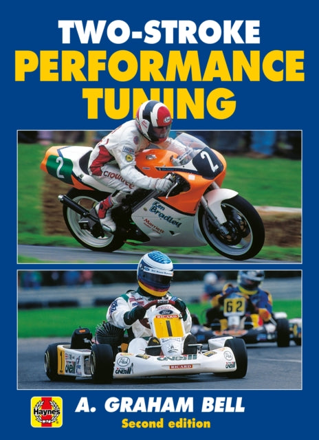 Two-Stroke Performance Tuning: Second edition