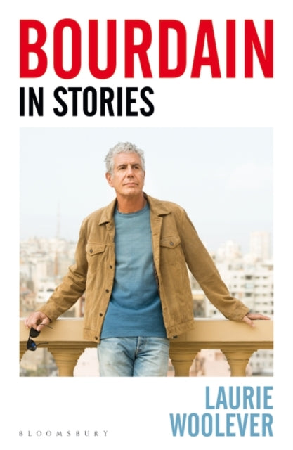 Bourdain: In Stories