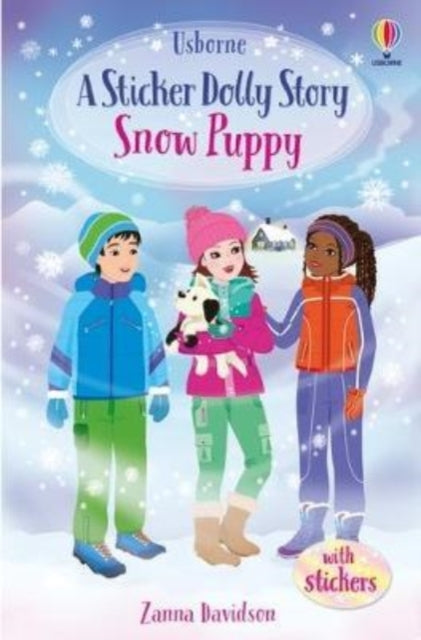 Snow Puppy: An Animal Rescue Dolls Story