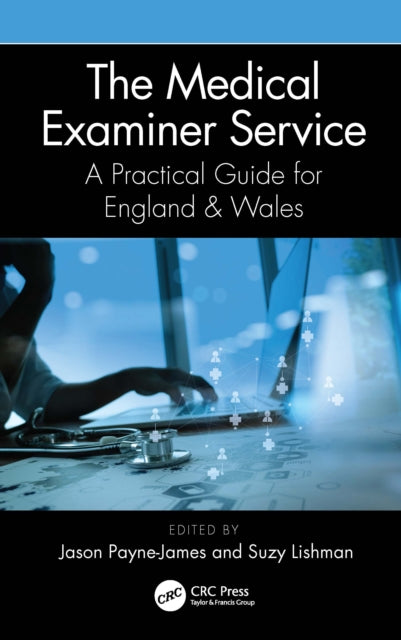 The Medical Examiner Service: A Practical Guide for England and Wales