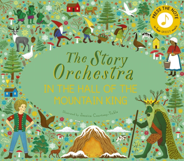 Story Orchestra: In the Hall of the Mountain King: Press the note to hear Grieg's music
