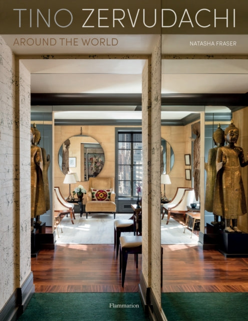 Tino Zervudachi: Interiors Around the World