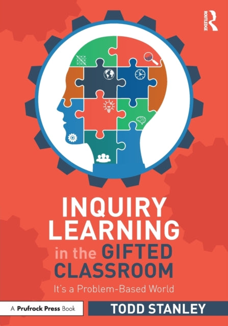 Inquiry Learning in the Gifted Classroom: It's a Problem-Based World