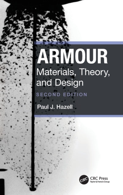 Armour: Materials, Theory, and Design