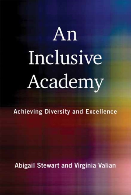 Inclusive Academy, An: Achieving Diversity and Excellence