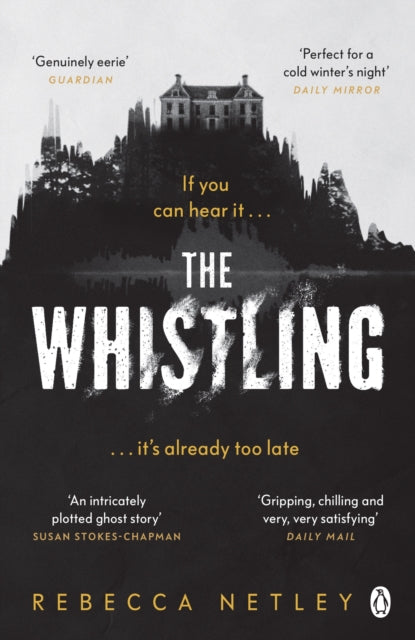 The Whistling: The most chilling and gripping ghost story you'll read this year