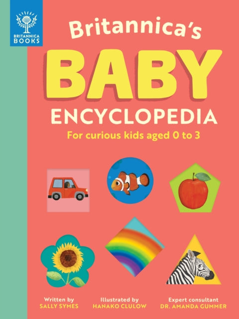 Britannica's Baby Encyclopedia: For curious kids aged 0 to 3