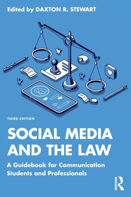 Social Media and the Law: A Guidebook for Communication Students and Professionals