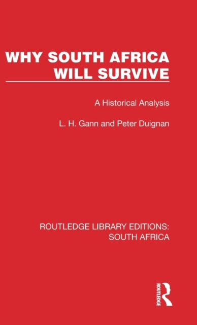 Why South Africa Will Survive: A Historical Analysis
