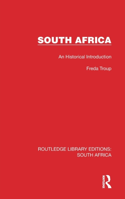 South Africa: An Historical Introduction