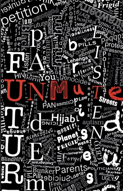 Unmute: Contemporary monologues written by young people, for young people