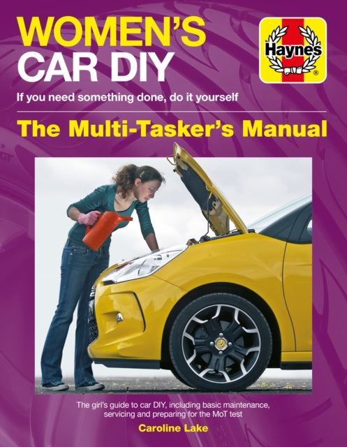 Women's Car DIY: The Multi-Tasker's Manual