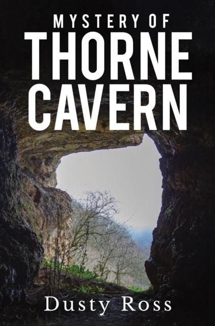 Mystery of Thorne Cavern