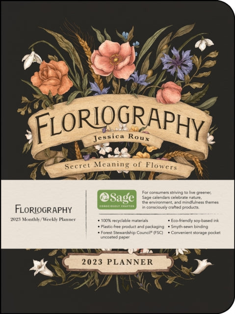 Floriography 12-Month 2023 Monthly/Weekly Planner Calendar