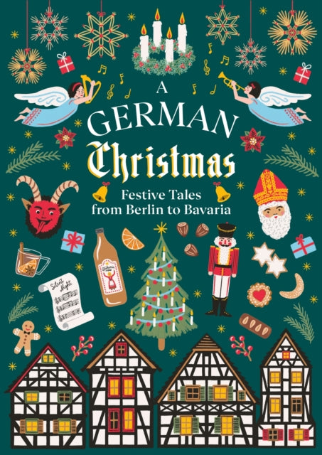 A German Christmas: Festive Tales From Berlin to Bavaria