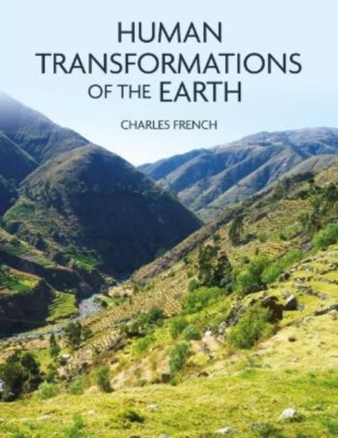 Human Transformations of the Earth