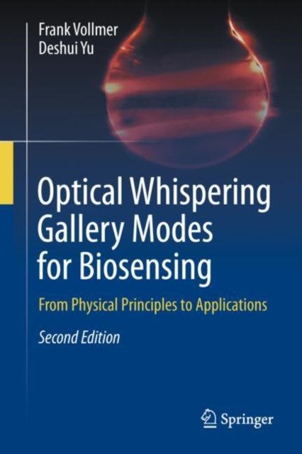 Optical Whispering Gallery Modes for Biosensing: From Physical Principles to Applications