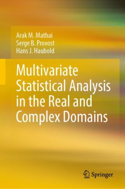 Multivariate Statistical Analysis in the Real and Complex Domains