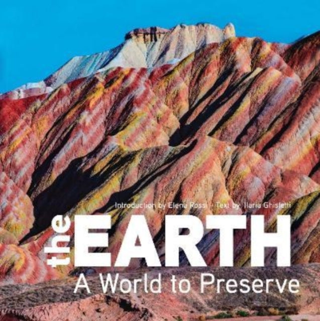 The Earth: A World To Preserve