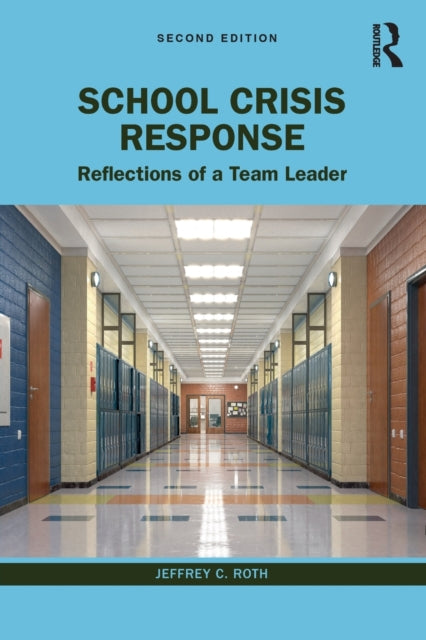 School Crisis Response: Reflections of a Team Leader