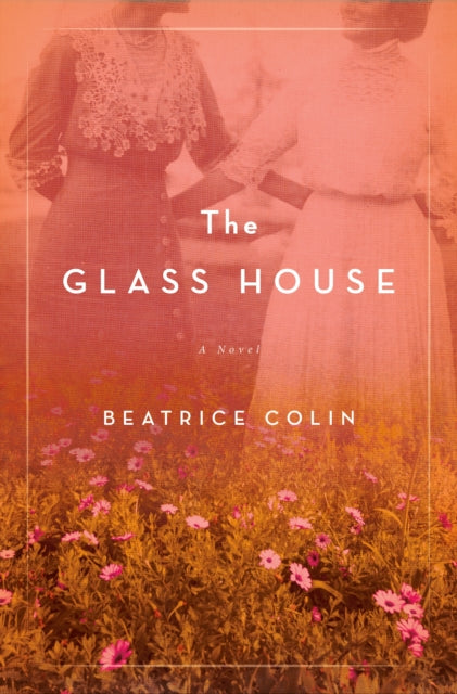 The Glass House: A Novel